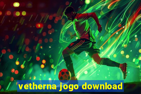 vetherna jogo download